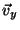$\vec{v}_y$