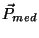 $\vec{P}_{med}$