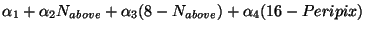 $\displaystyle \alpha_1 + \alpha_2 N_{above} + \alpha_3 (8-N_{above})
+ \alpha_4 (16-Peripix)$