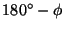 $180^{\circ}-\phi$