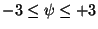 $-3\le\psi\le+3$