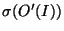 $\sigma(O'(I))$
