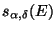 $s_{\alpha,\delta}(E)$