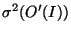 $\displaystyle \sigma^2(O'(I))$