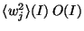 $\displaystyle \langle{w_j^2}\rangle(I) \: O(I)$