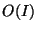 $O(I)$