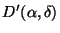 $\displaystyle D'(\alpha,\delta)$