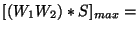 $\displaystyle {
[(W_1W_2)*S]_{max} =}$