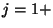 $j=1+$