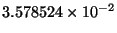 $3.578524\times 10^{-2}$