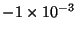 $-1\times 10^{-3}$