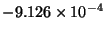 $-9.126\times 10^{-4}$