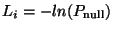 $L_i = -ln(P_{\rm {null}})$