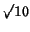 $\sqrt{10}$