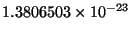 $1.3806503\times 10^{-23}$