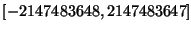 $[-2147483648, 2147483647]$
